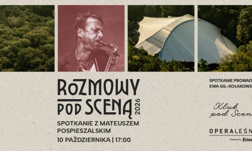 Plakat wydarzenia Rozmowy pod sceną - spotkanie z Mateuszem Pospieszalskim. Podano termin wydarzenia - 10 października, godzina 17.00